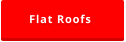 Flat Roofs